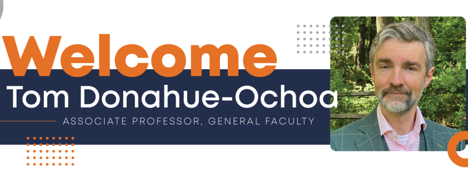 Welcome Tom Donahue-Ochoa