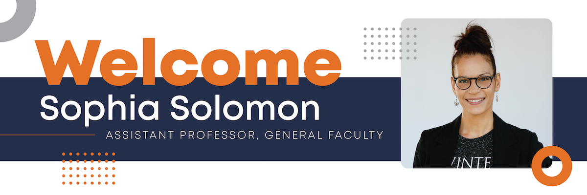 Welcome Sophia Solomon