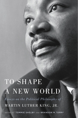"Living 'in the Red': Time, Debt, and Justice," in To Shape a New World: The Political Philosophy of Martin Luther King, Jr.