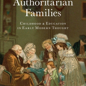 Liberal States, Authoritarian Families book cover