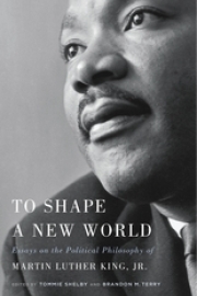"Living 'in the Red': Time, Debt, and Justice," in To Shape a New World: The Political Philosophy of Martin Luther King, Jr.